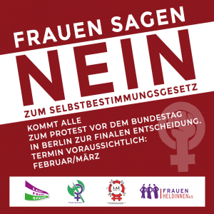 Frauen sagen NEIN zum Selbstbestimmungsgesetz – Protestaktion
