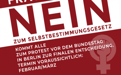 Frauen sagen NEIN! Protestaktion gegen das Selbstbestimmungsgesetz