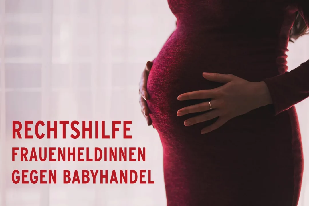 Rechtshilfe Frauenheldinnen gegen Babyhandel