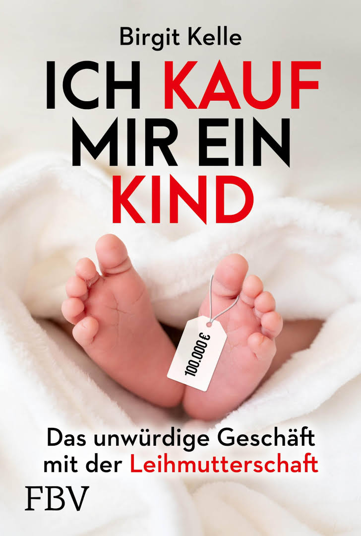 Buchtitel "Ich kauf mir ein Kind" von Birgit Kelle