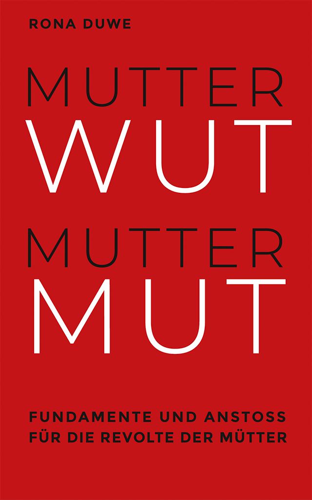 Mutterwut, Muttermut